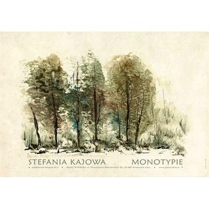 Stefania Kajowa, Monotypie,...
