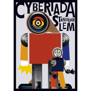 Plakat Cyberiada, Stanisław...